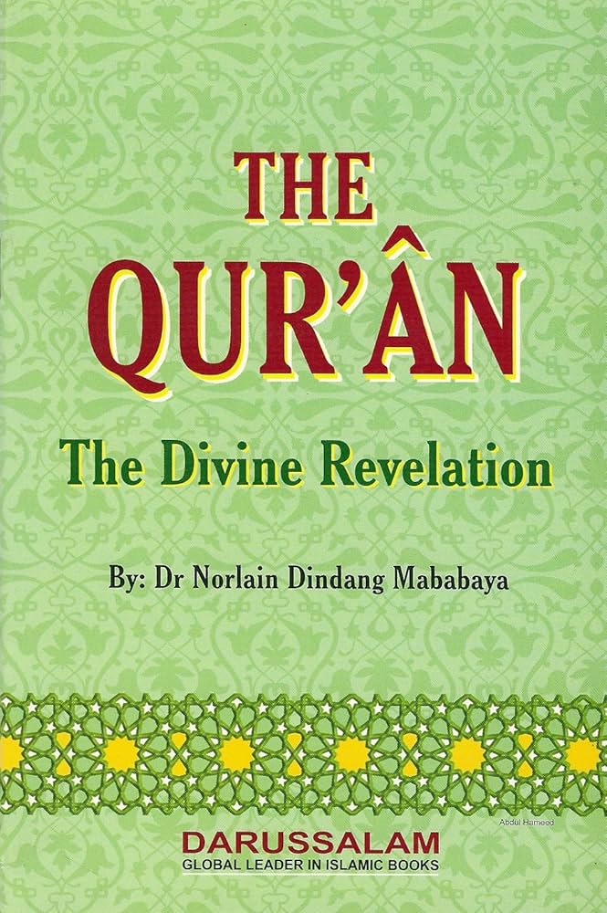 THE QURAN THE DIVINE REVELATION