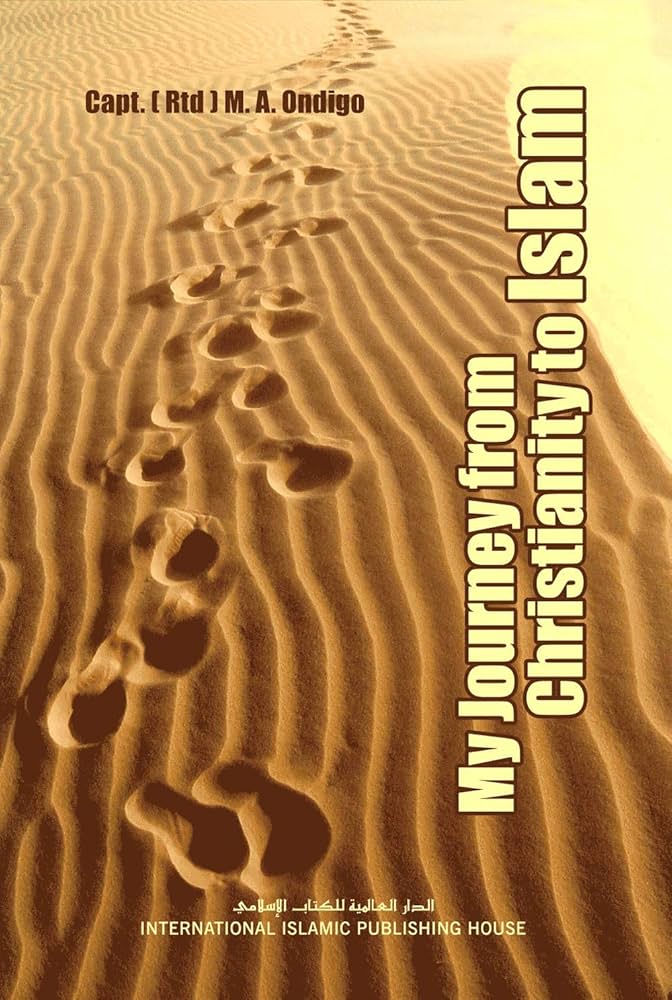 MY JOURNEY FROM CHRISTIANITY TO ISLAM