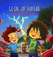 GO ON, ZAP SHAYTAN