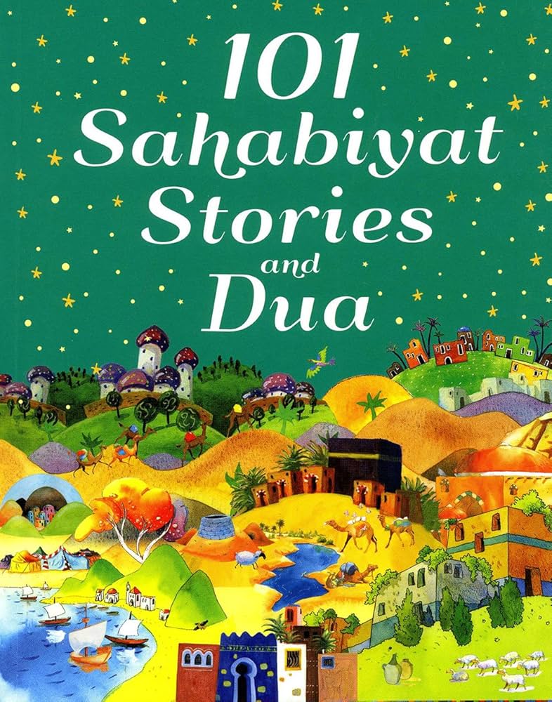 101 SAHABIYAT STORIES AND DUA