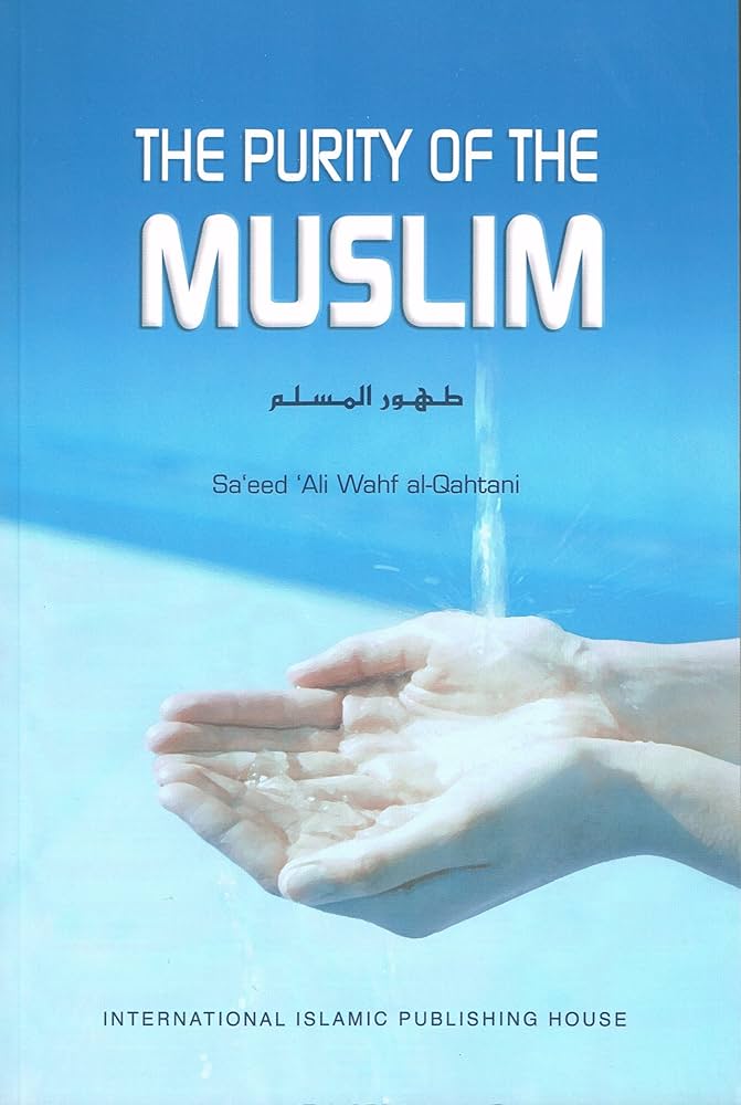 THE PURITY OF THE MUSLIM