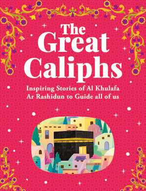 THE GREAT CALIPHS