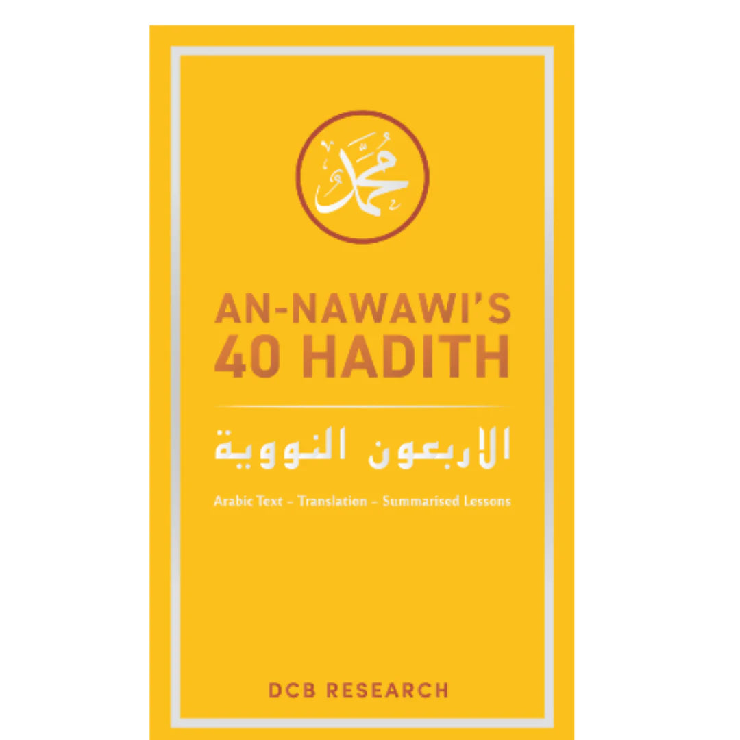 AN NAWAWI 40 HADITH