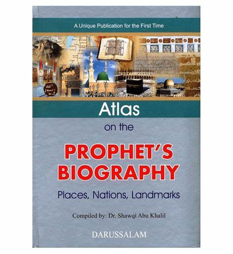 ATLAS ON THE PROPHET'S BIOGRAPHY
