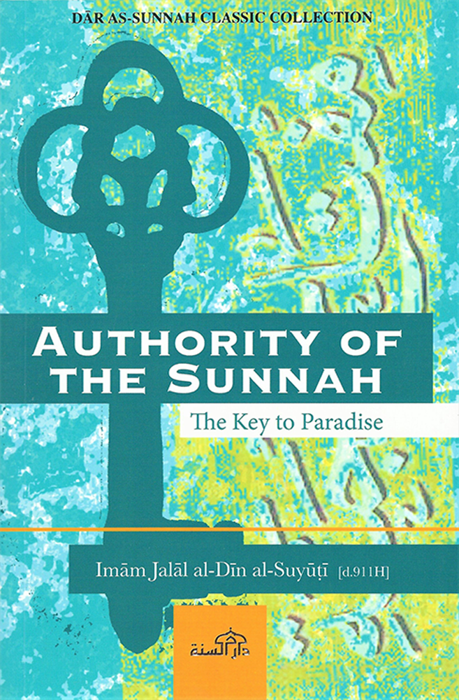 AUTHORITY OF THE SUNNAH
