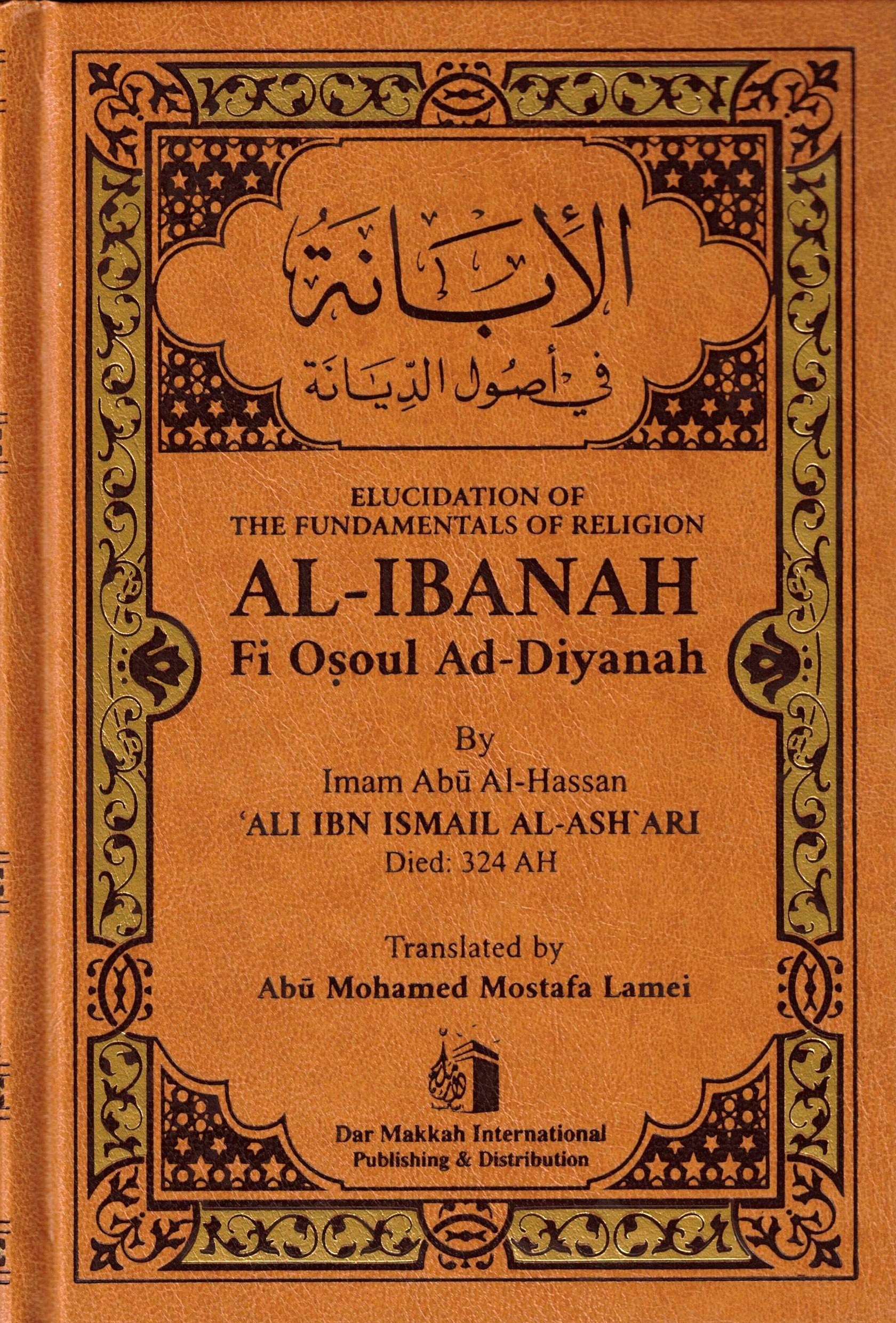 ELUCIDATION OF THE FUNDAMENTAL OF RELIGION AL-IBANAH