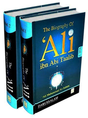 BIOGRAPHY OF ALI IBN ABI TALIB (RA) [2 VOLUMES]