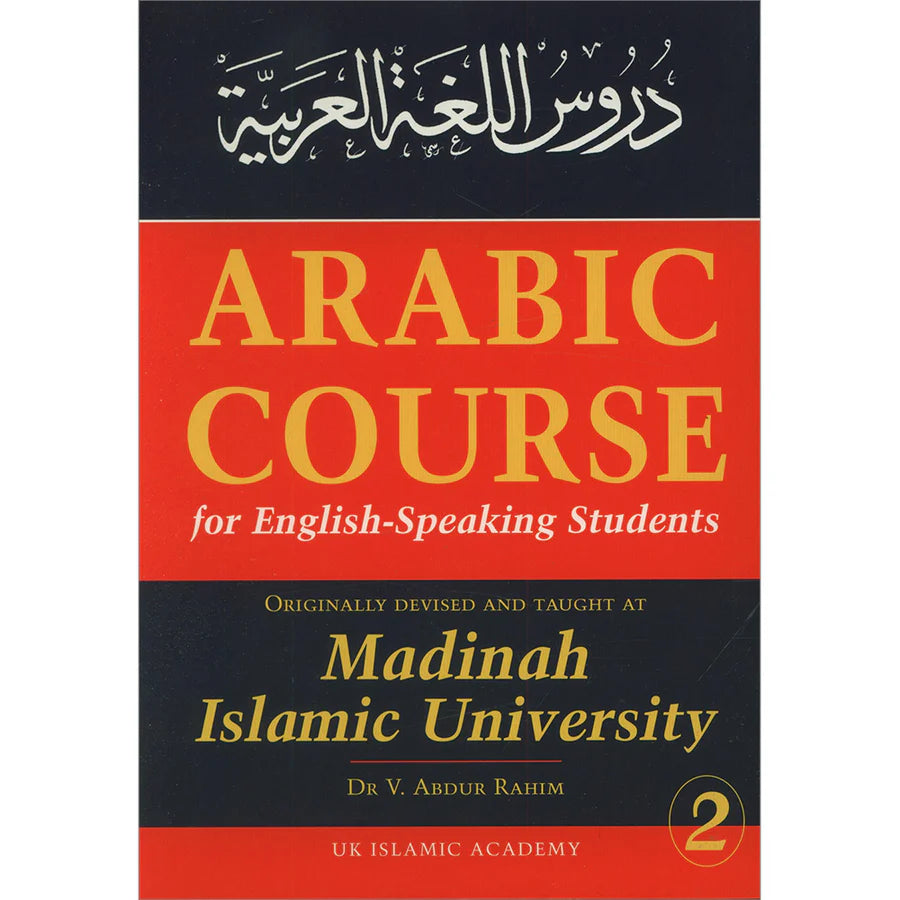 ARABIC COURSE FOR ENGLISH SPEAKING STUDENTS - VOLUME 2
