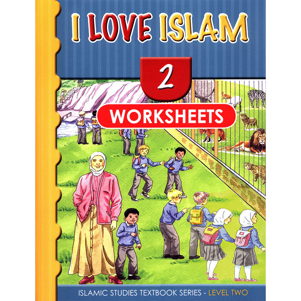 I LOVE ISLAM WORKBOOK GRADE/LEVEL 2