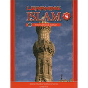 Learning Islam Textbook: Level 5 (11th Grade, Weekend/International Edition)