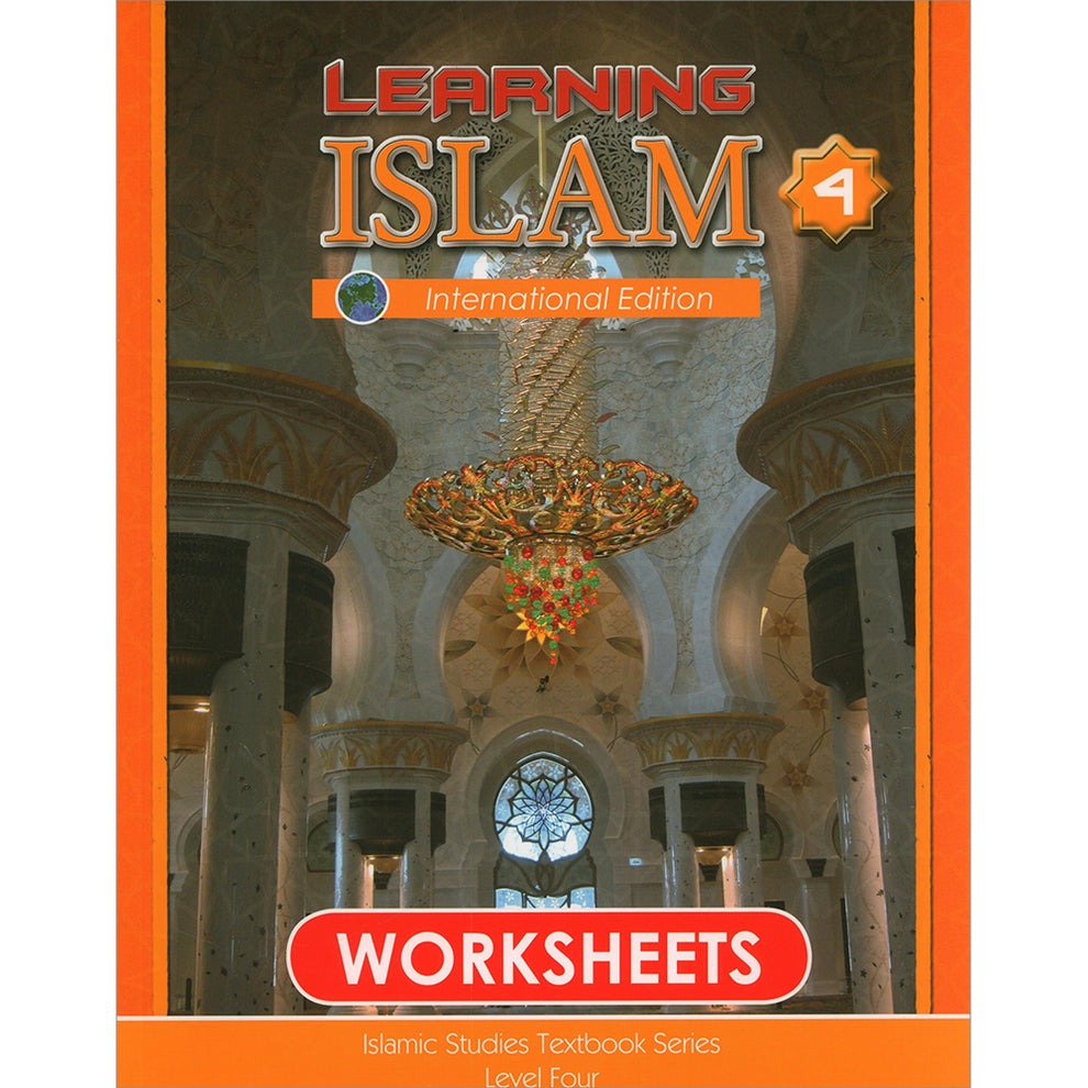 Learning Islam Workbook: Level 4 (10th Grade, Weekend/International Edition)