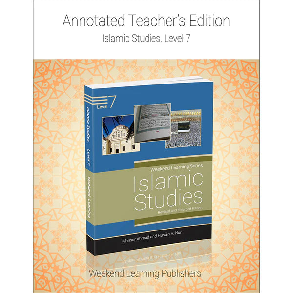 ANNOTATED TEACHER'S EDITION ISLAMIC STUDIES LEVEL 7