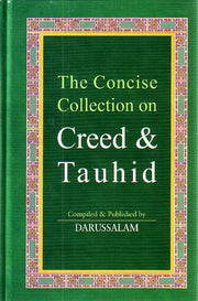 CONCISE COLLECTION ON CREED AND TAUHID (LARGE HARD COVER)