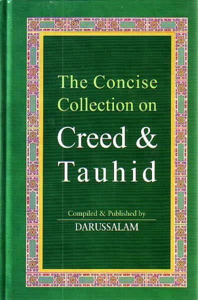 CONCISE COLLECTION ON CREED AND TAUHID (LARGE HARD COVER)