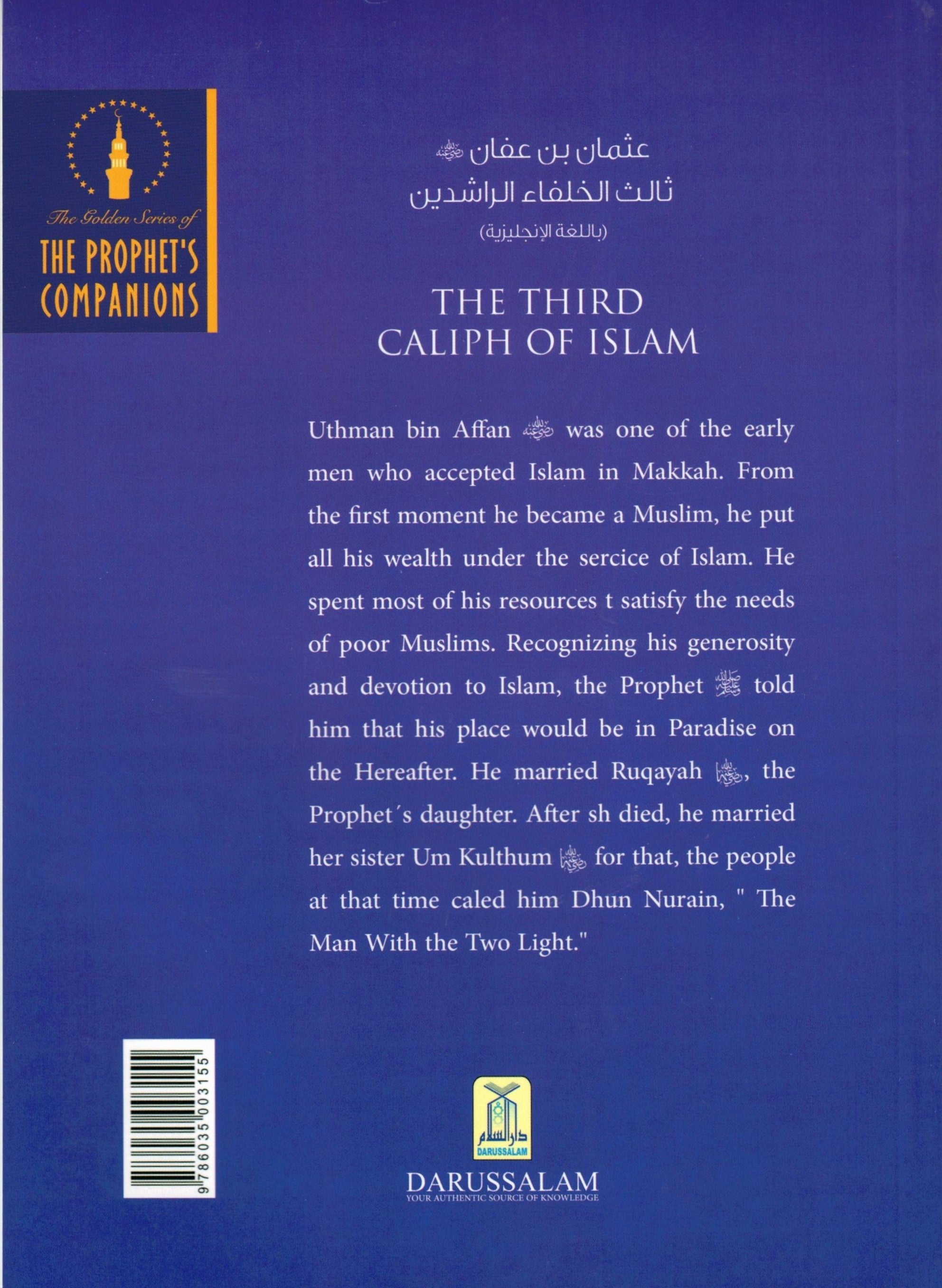 THE THIRD CALIPH OF ISLAM UTHMAN BIN AFFAN