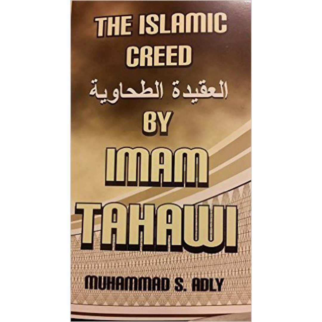 THE ISLAMIC CREED BY IMAM TAHAWI