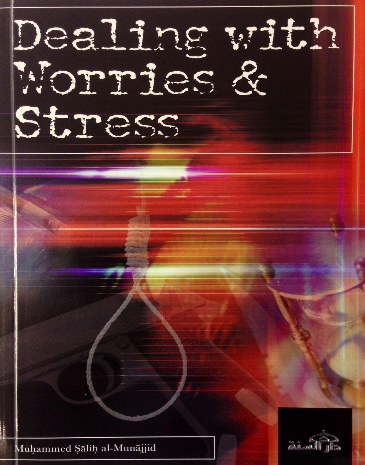 DEALING WITH WORRIES  AND STRESS