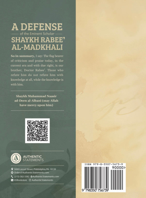 A Defence of the Eminent Scholar Shaykh Rabee' Al-Madkhali