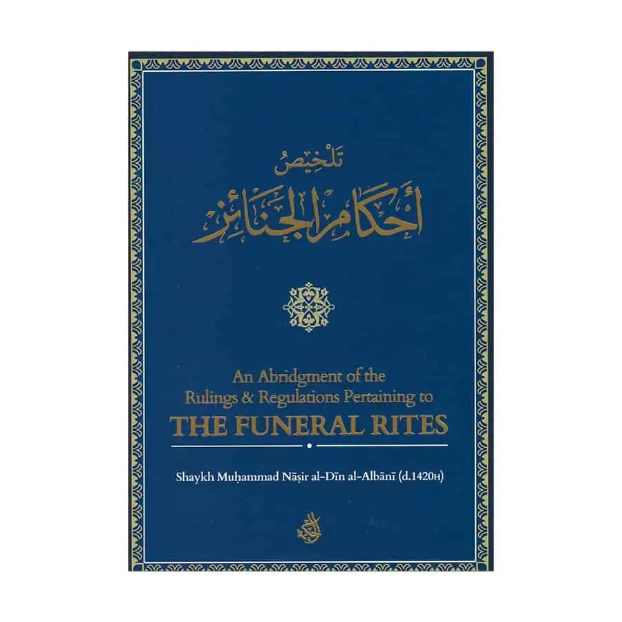 THE FUNERAL RITES: SHAYKH ALBANI