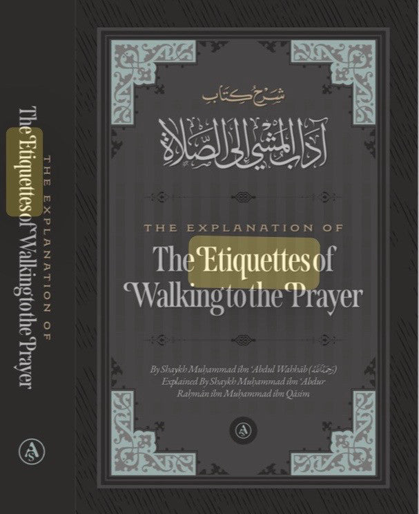 The Etiquettes of Walking to the Prayer