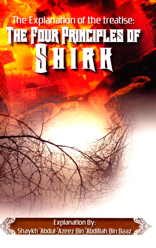 EXPLANATION OF FOUR PRINCIPLES OF SHIRK