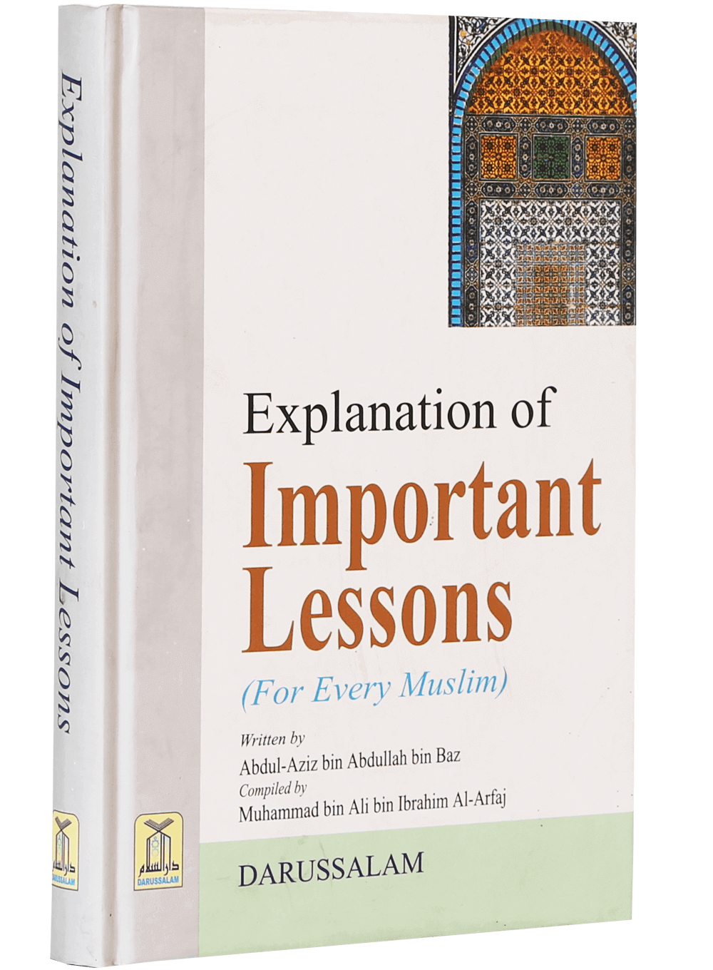 EXPLANATION OF IMPORTANT LESSONS FOR EVERY MUSLIM (HARD COVER)