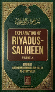 EXPLANATION OF RIYAD US SALIHEEN VOL 2 BY EMENENT SHAIKH MUHAMMAD BIN SALIH AL-UTHAYMEEN