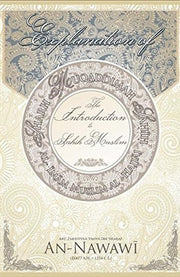 EXPLANATION OF THE INTRODUCTION TO SAHIH MUSLIM
