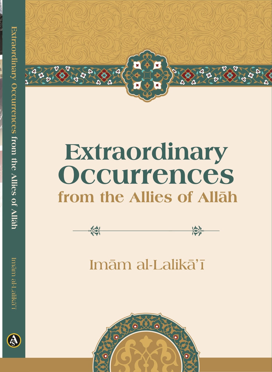 EXTRAORDNARY OCCURANCES FROM THE ALLIES OF ALLAH SWT