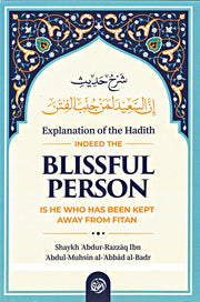 Explanation Of The hadith Indeed The Blissful Person