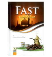 FAST ACCORDING TO QURAN AND SUNNAH