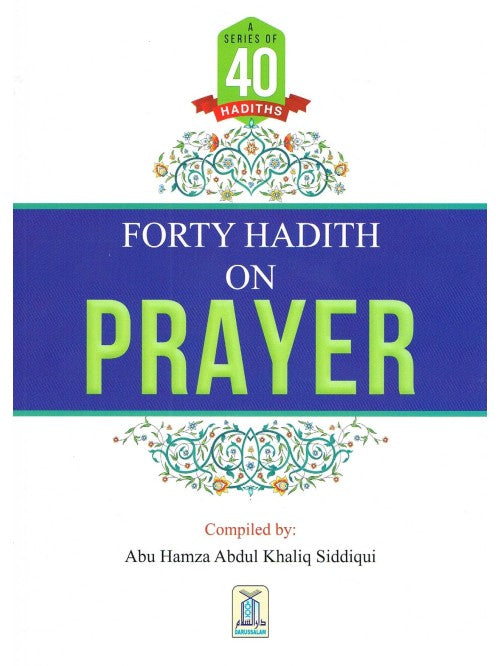 FORTY HADITH ON PRAYER