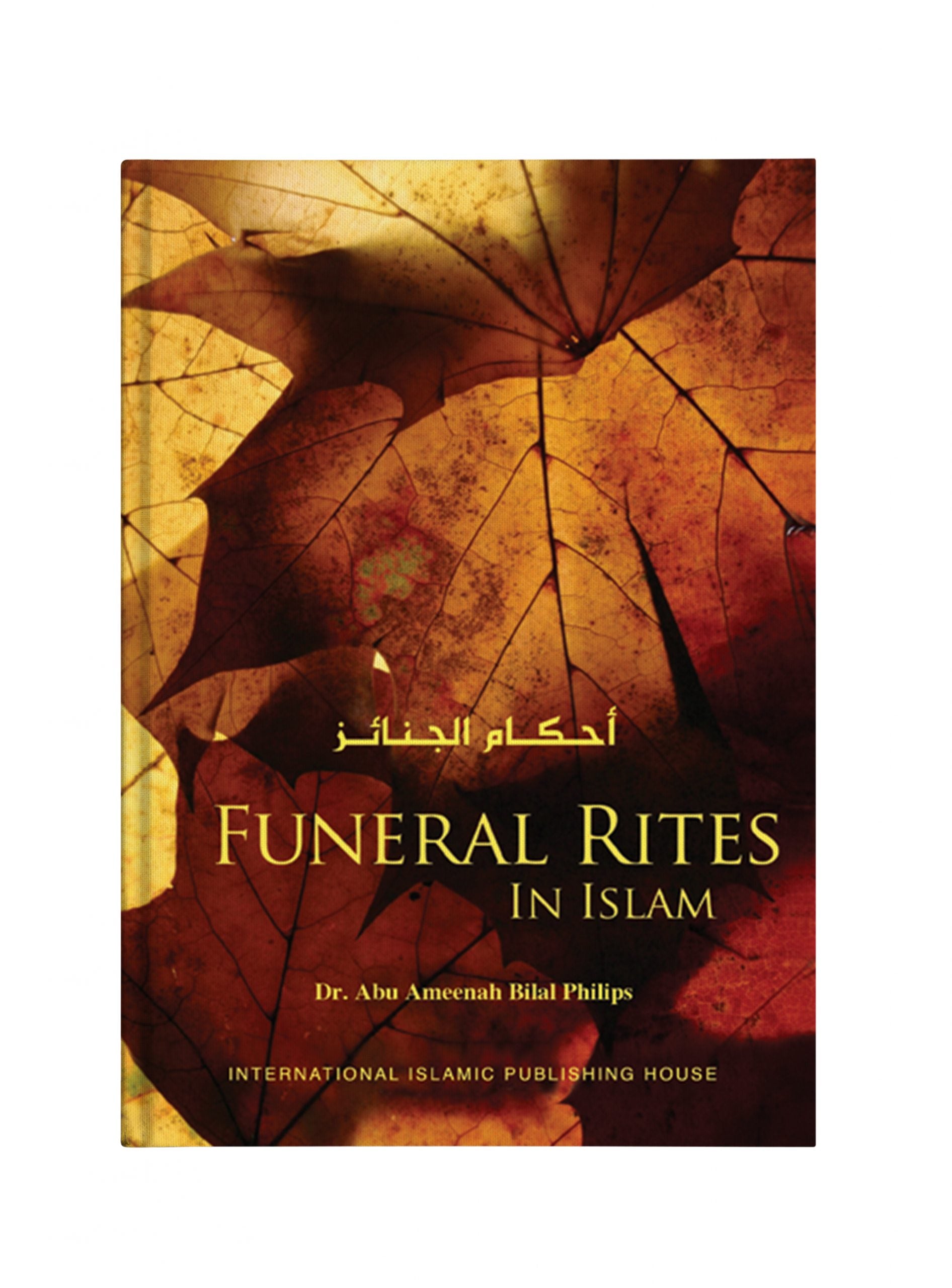 FUNERAL RITES IN ISLAM (SOFT COVER)