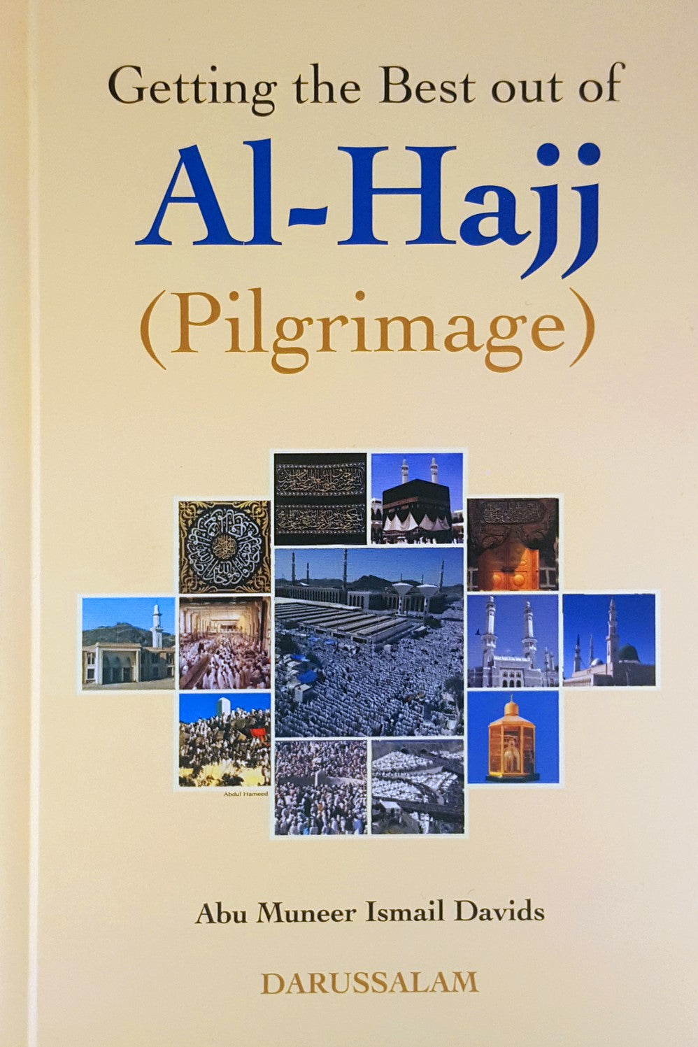 GETTING THE BEST OF THE HAJJ