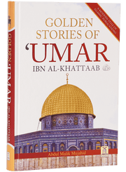 GOLDEN STORIES OF UMAR IBN KHATTAB (RA)