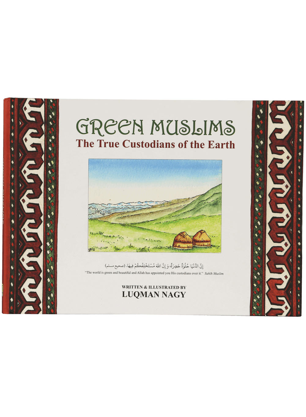 GREEN MUSLIM TRUE CUSTODIANS OF THE EARTH