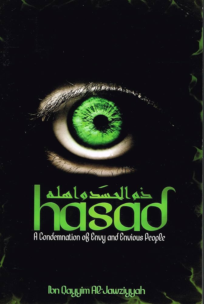 HASAD: A CONDEMNATION OF ENVY AND ENVIOUS PEOPLE