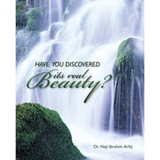 HAVE YOU DISCOVERED THE REAL BEAUTY