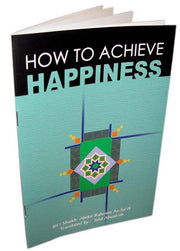 HOW TO ACHIEVE HAPPINESS