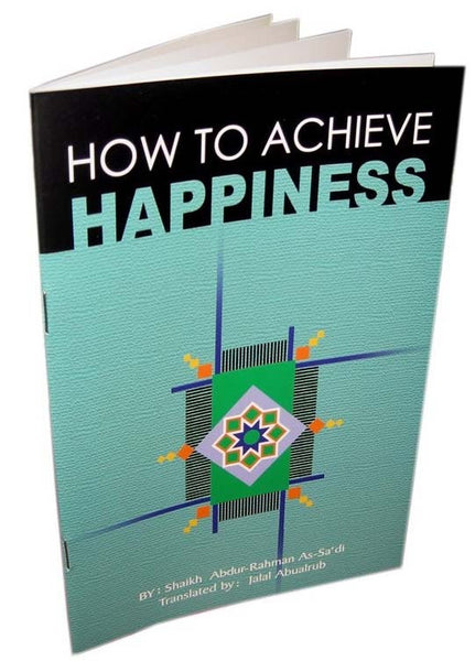 HOW TO ACHIEVE HAPPINESS