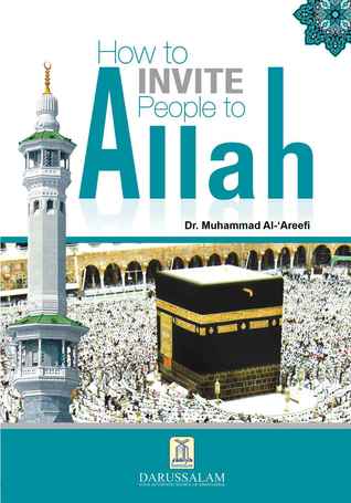 HOW TO INVITE PEOPLE TO ALLAH