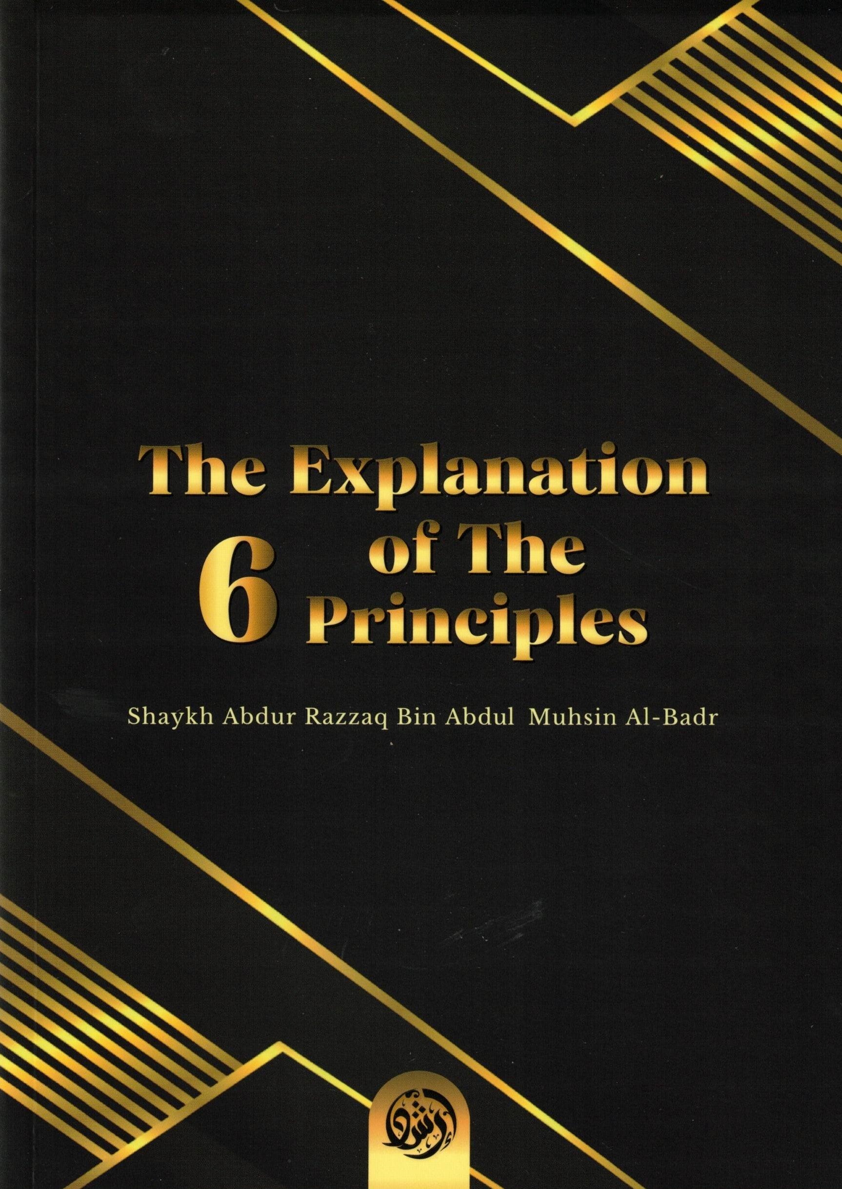 THE EXPLANATION OF THE SIX PRINCIPLES – Darussalam Publishers