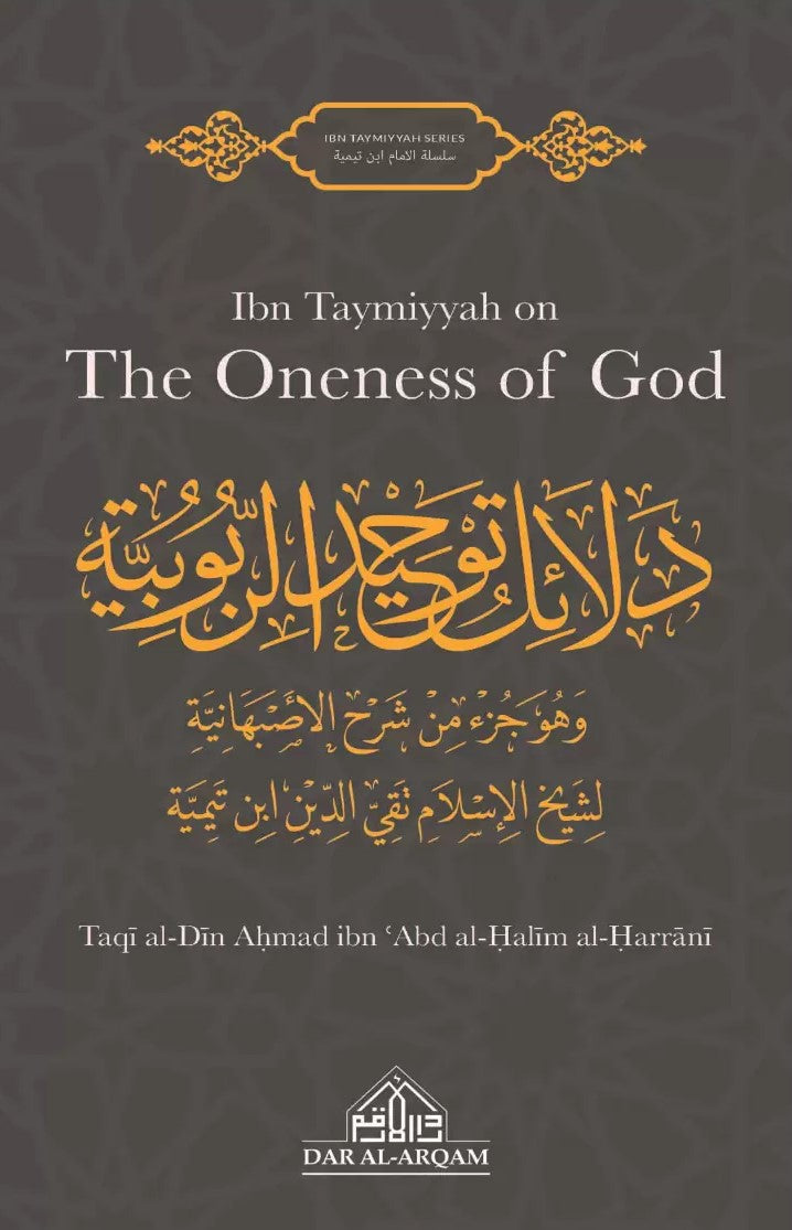 IBN tAYMIYYAH ON: THE ONENESS OF GOD