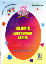 ISLAMIC EDUCATION SERIES PART 2
PREP GROUP