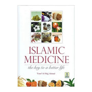 ISLAMIC MEDICINE : KEY TO THE BETTER LIFE