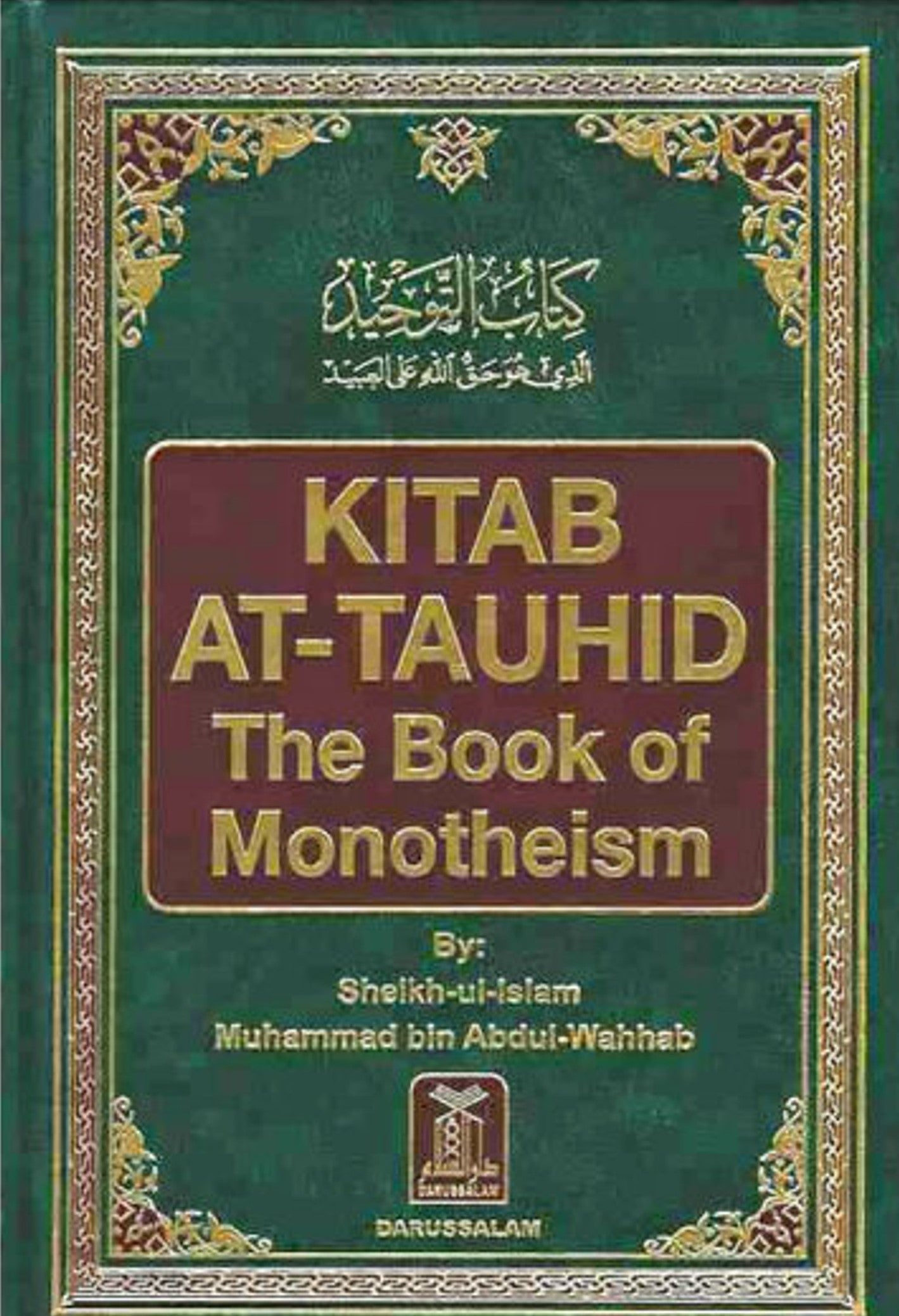 KITAB AT TAUHID BY SHAYKH ABDUL WAHHAB (REGULAR)