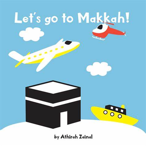 LET'S GO TO MAKKAH