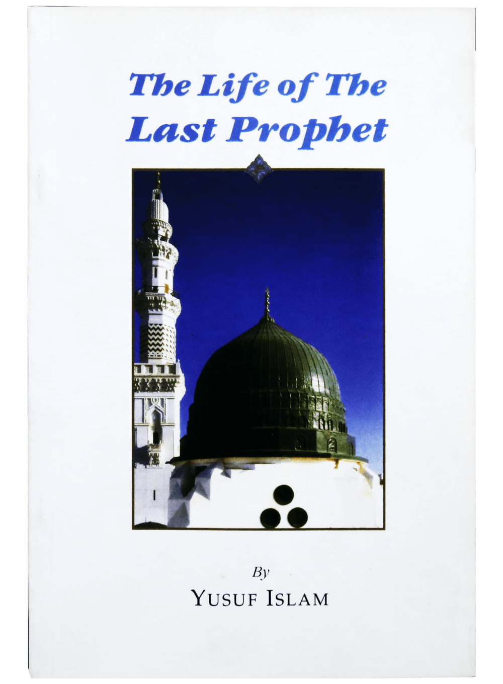 LIFE OF THE LAST PROPHET (SAW)