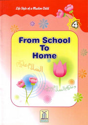 LIFE STYLE OF A MUSLIM CHILD: FROM SCHOOL TO HOME