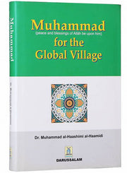 MUHAMMAD (SAW) FOR THE GLOBAL VILLAGE